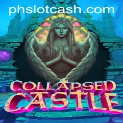 The Enigmatic World of CollapsedCastle: A Guide to Phslot Cash and Gameplay