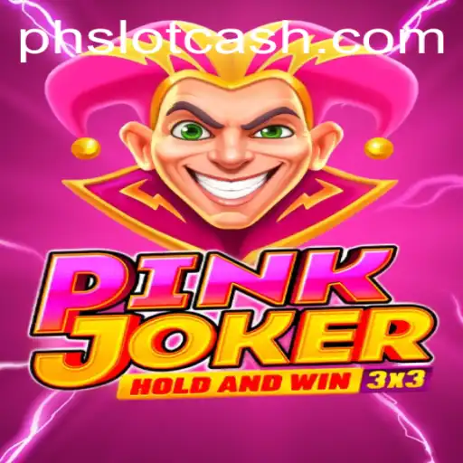Discover the Exciting World of Pinkjoker and PHSlot Cash
