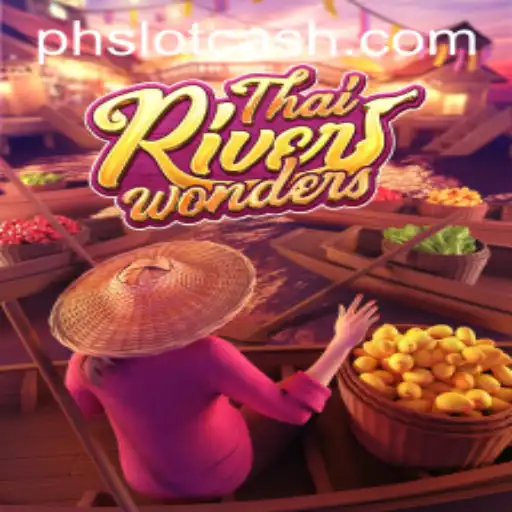 Dive into the Excitement of ThaiRiverWonders with Phslot Cash